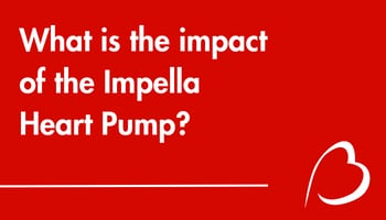 Play YouTube Video - What is the Impact of the Impella Heart Pump?