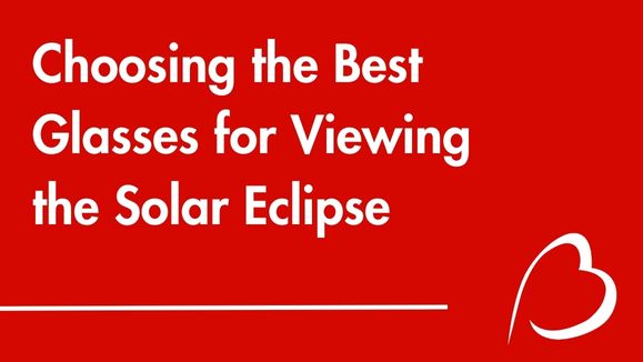 Play YouTube Video - Choosing the best glasses for viewing the solar eclipse