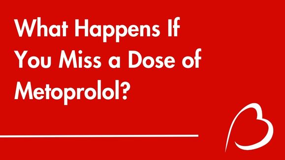 Play YouTube Video - miss a dose of metoprolol