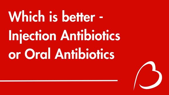 Play YouTube Video - What is better-Injection Antibiotics or Oral Antibiotics