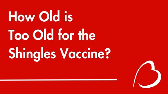 Play YouTube Video - How Old is Too Old for the Shingles Vaccine?