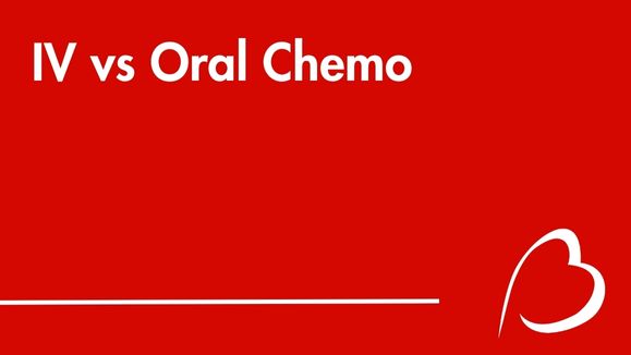 Play YouTube Video - IV vs Oral Chemo