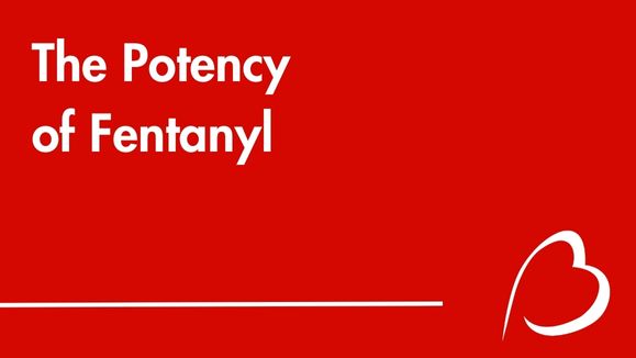 Play YouTube Video - the potency of fentanyl