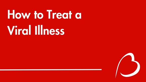 Play YouTube Video - how to treat a viral illness